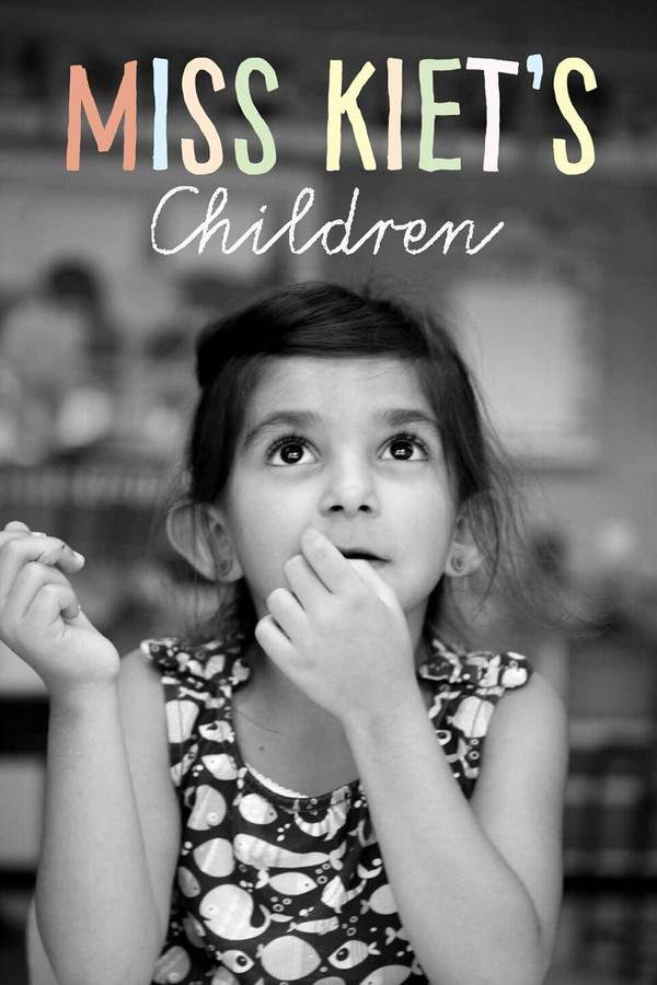 Miss Kiet's Children
