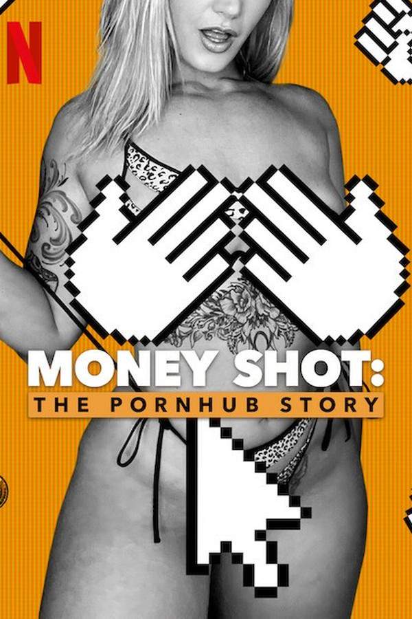 Money Shot: The Pornhub Story