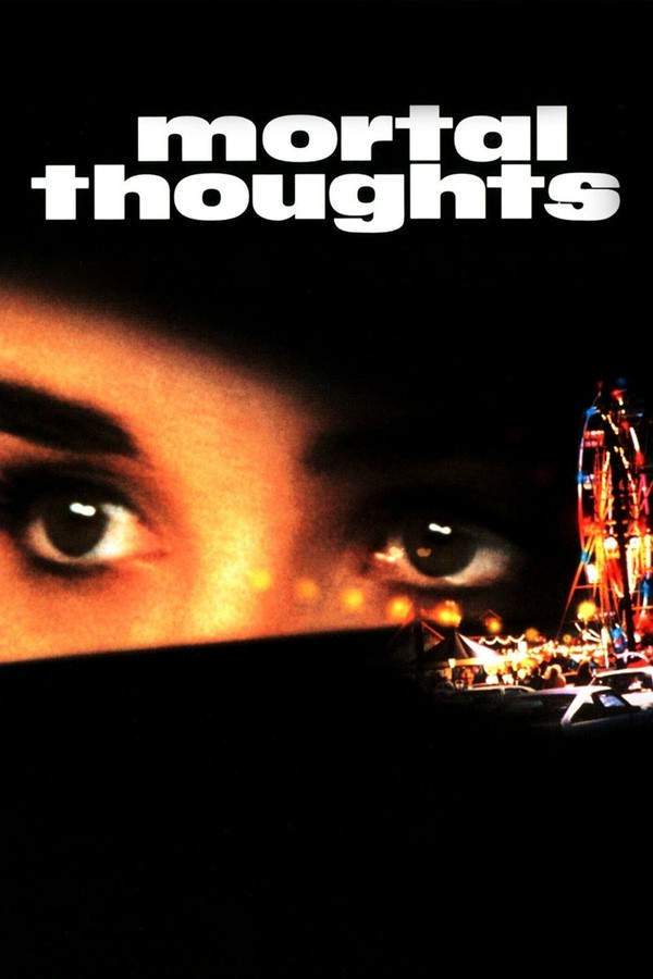 Mortal Thoughts