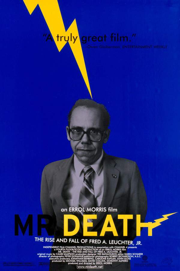 Mr. Death: The Rise and Fall of Fred A. Leuchter, Jr.