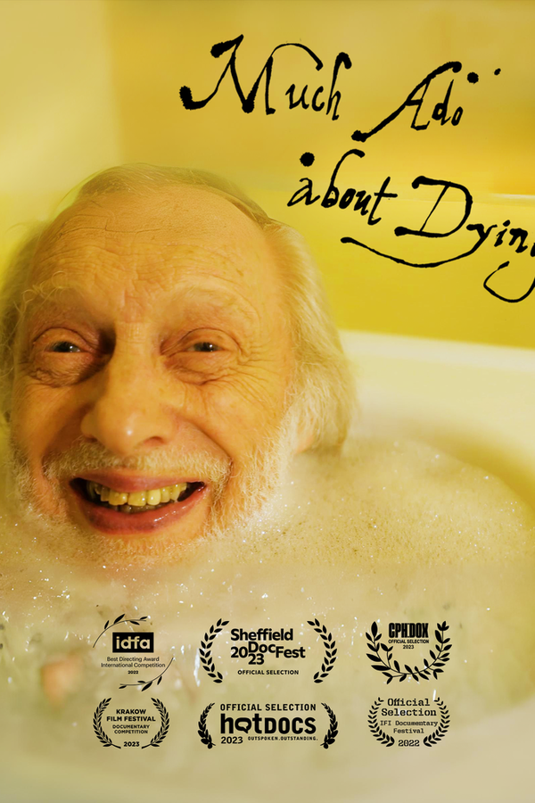 Much Ado About Dying
