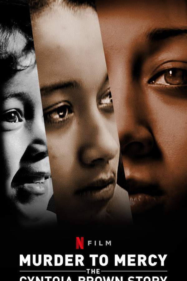 Murder to Mercy: The Cyntoia Brown Story