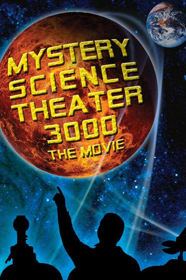 Mystery Science Theater 3000: The Movie