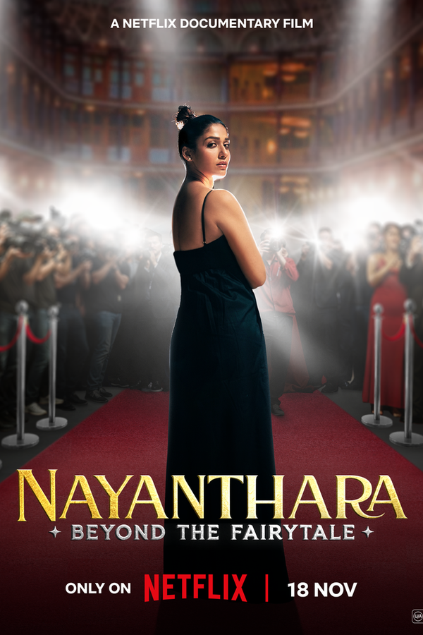 Nayanthara: Beyond the Fairy Tale