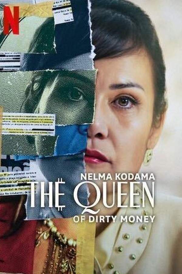 Nelma Kodama: The Queen of Dirty Money
