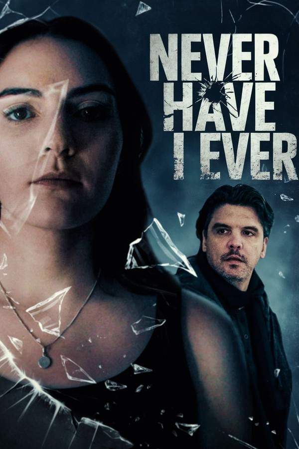 Never Have I Ever