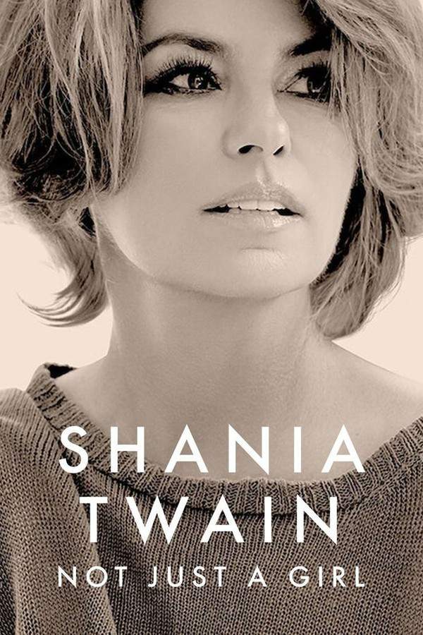 Shania Twain: Not Just A Girl