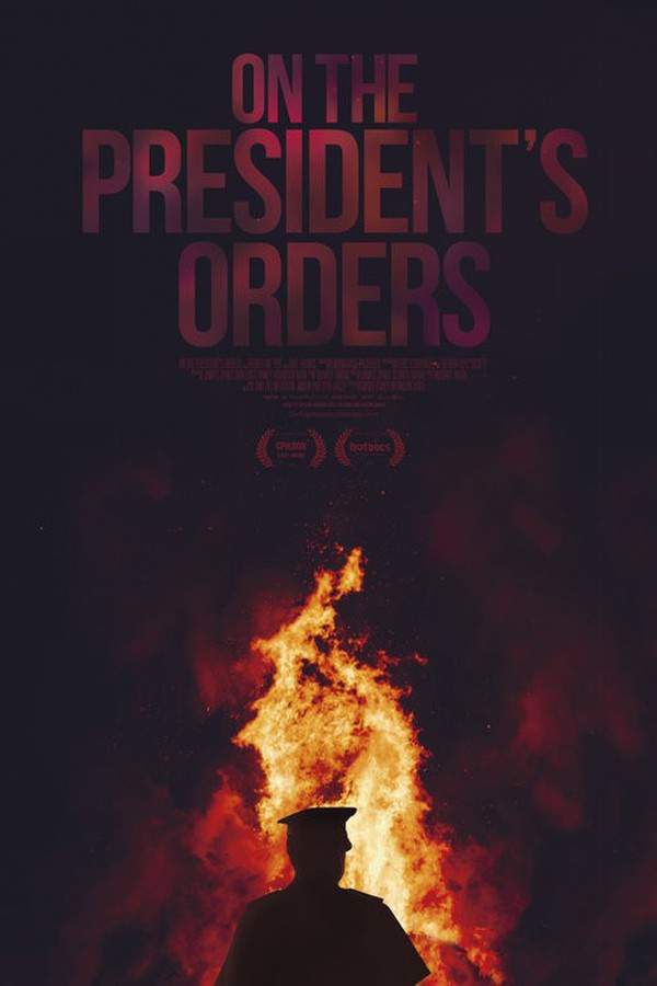 On the President's Orders
