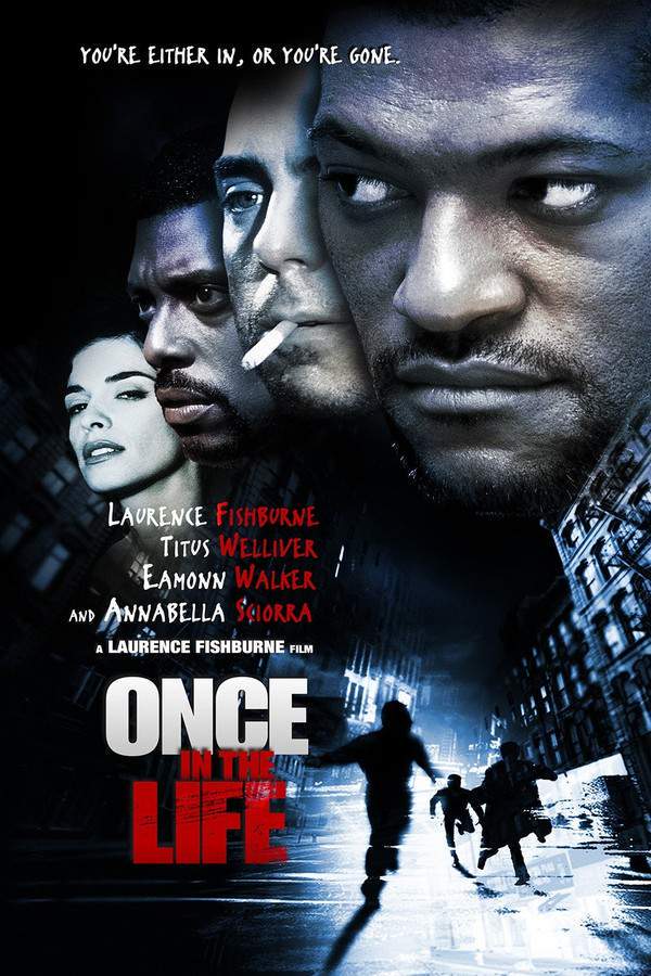Once in the Life
