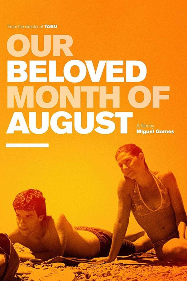 Our Beloved Month of August