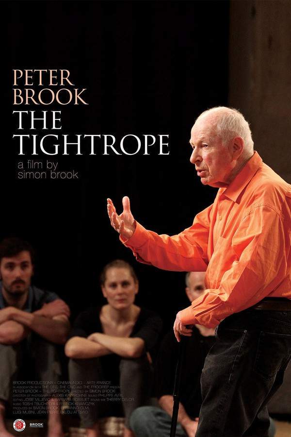 Peter Brook: The Tightrope