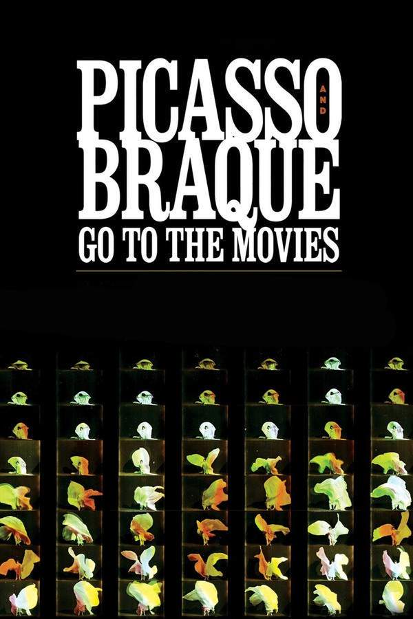 Picasso and Braque Go to the Movies