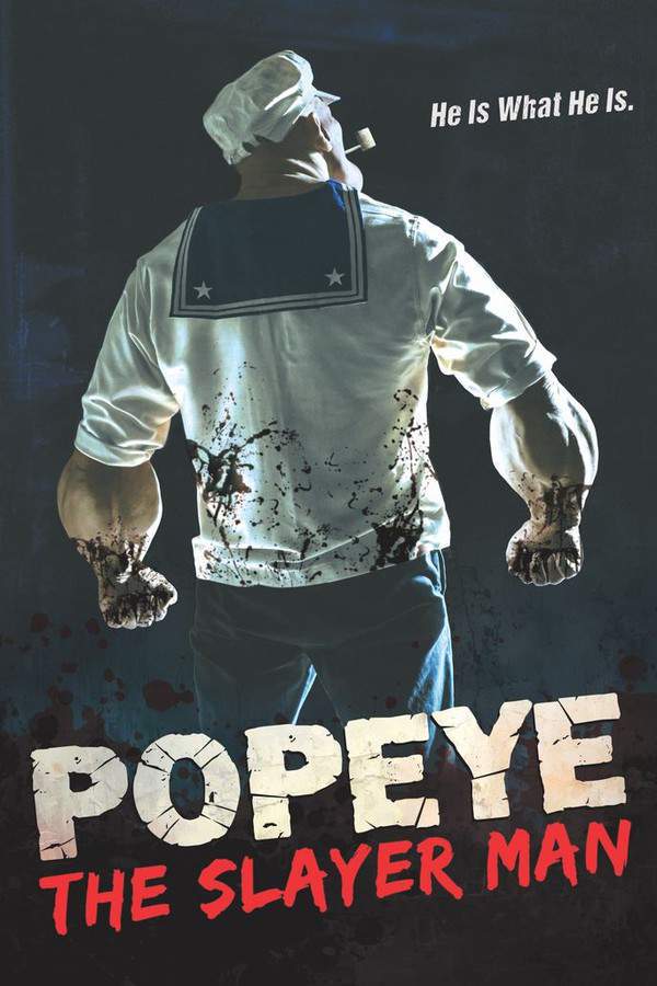 Popeye the Slayer Man