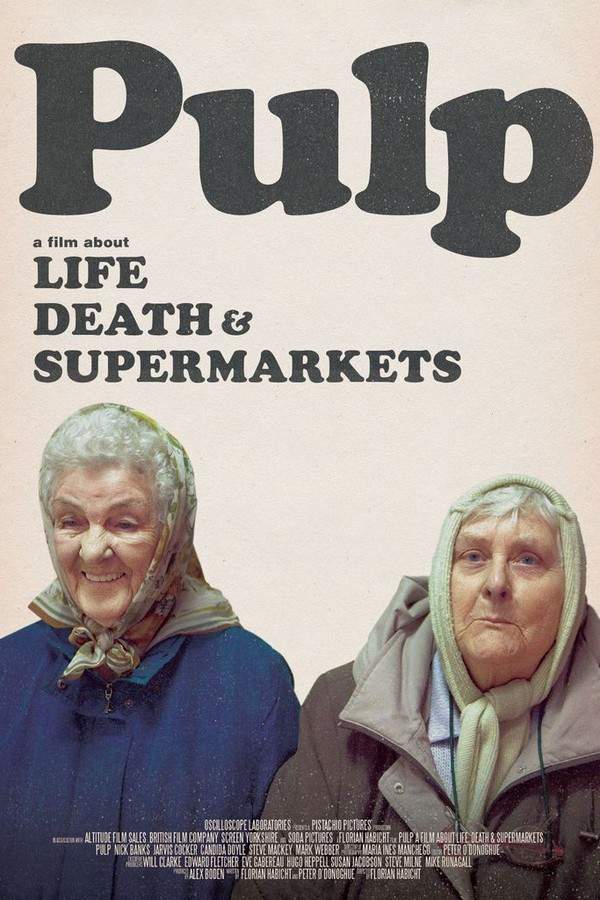 Pulp: A Film About Life, Death & Supermarkets