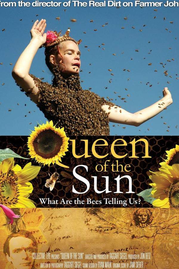 Queen of the Sun: What Are the Bees Telling Us?