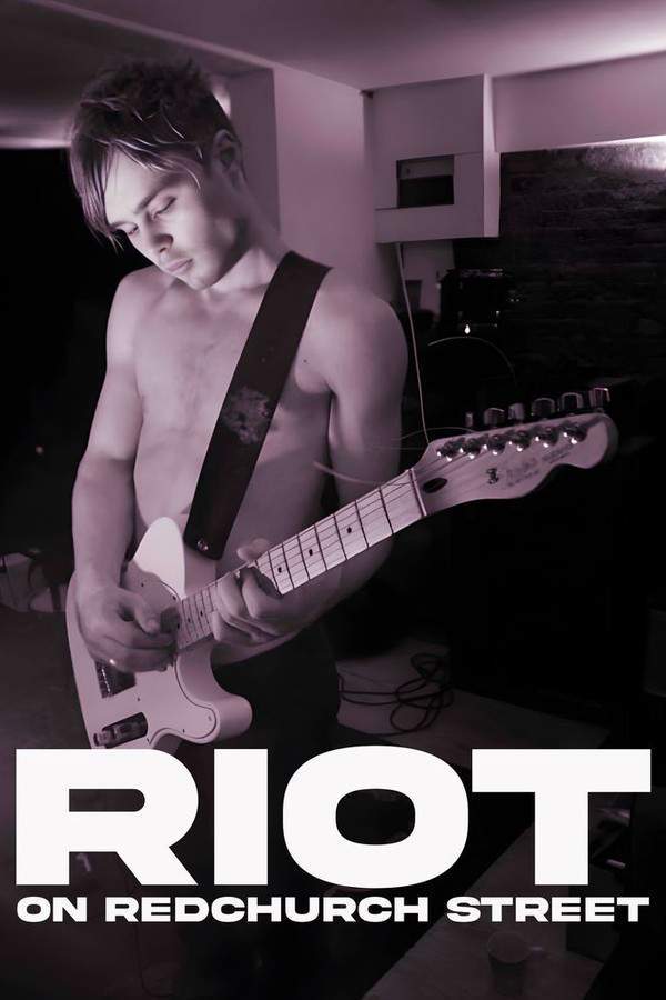 Riot on Redchurch Street: The Director's Cut