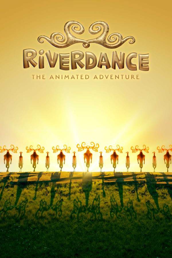 Riverdance: The Animated Adventure