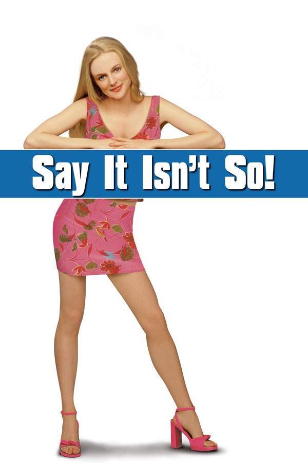 Say It Isn't So