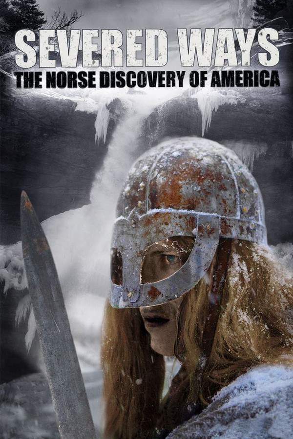 Severed Ways: The Norse Discovery of America