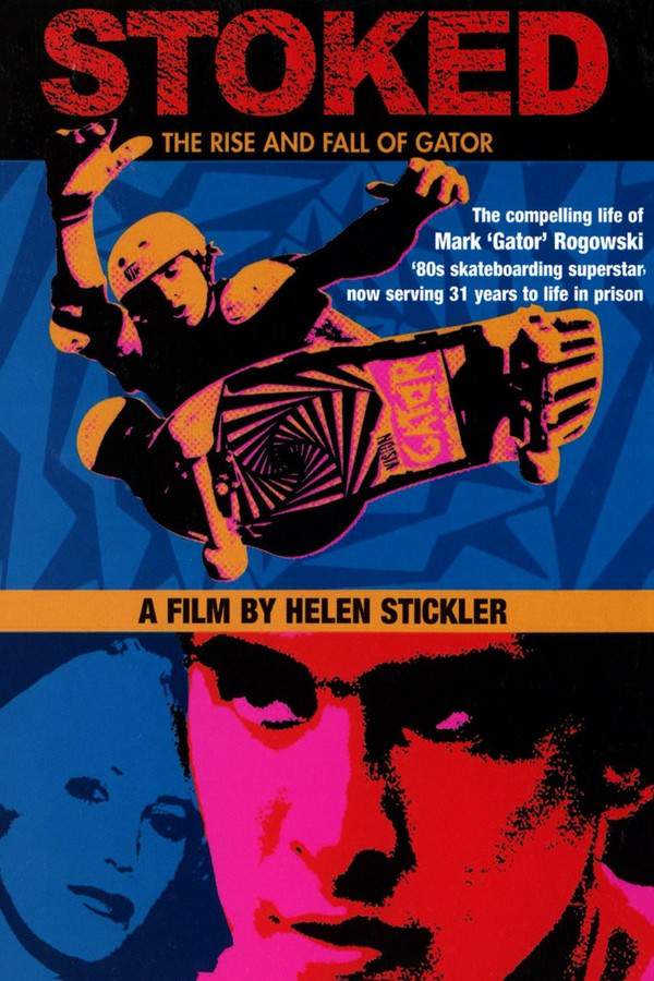 Stoked: The Rise and Fall of Gator