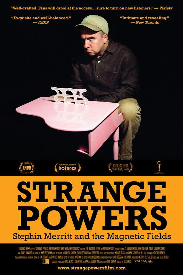 Strange Powers: Stephin Merritt and the Magnetic Fields