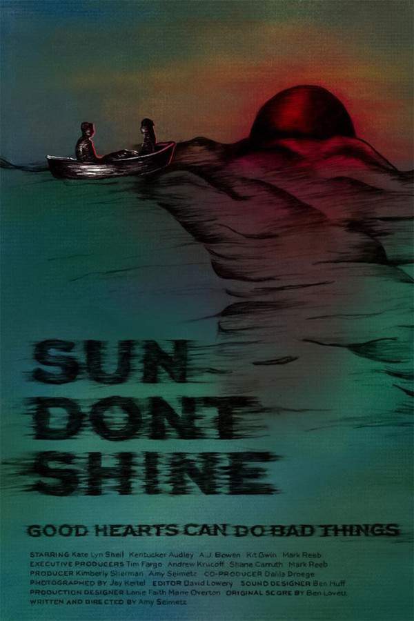 Sun Don't Shine