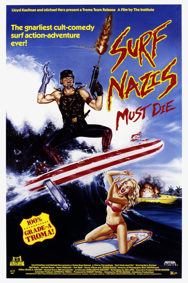 Surf Nazis Must Die