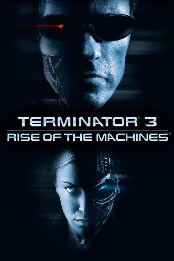 Terminator 3: Rise of the Machines