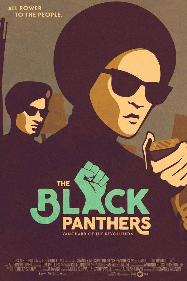 The Black Panthers: Vanguard of the Revolution