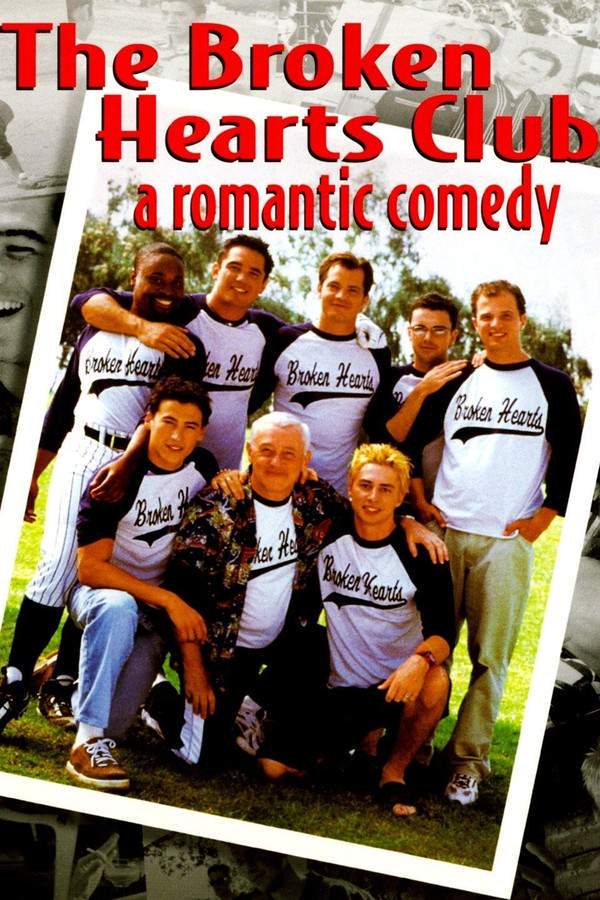 The Broken Hearts Club: A Romantic Comedy