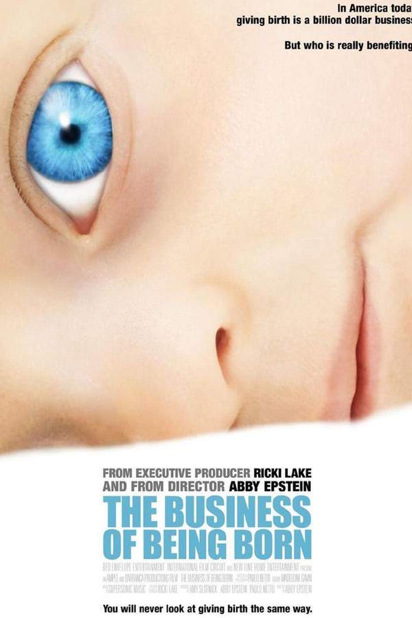 The Business of Being Born
