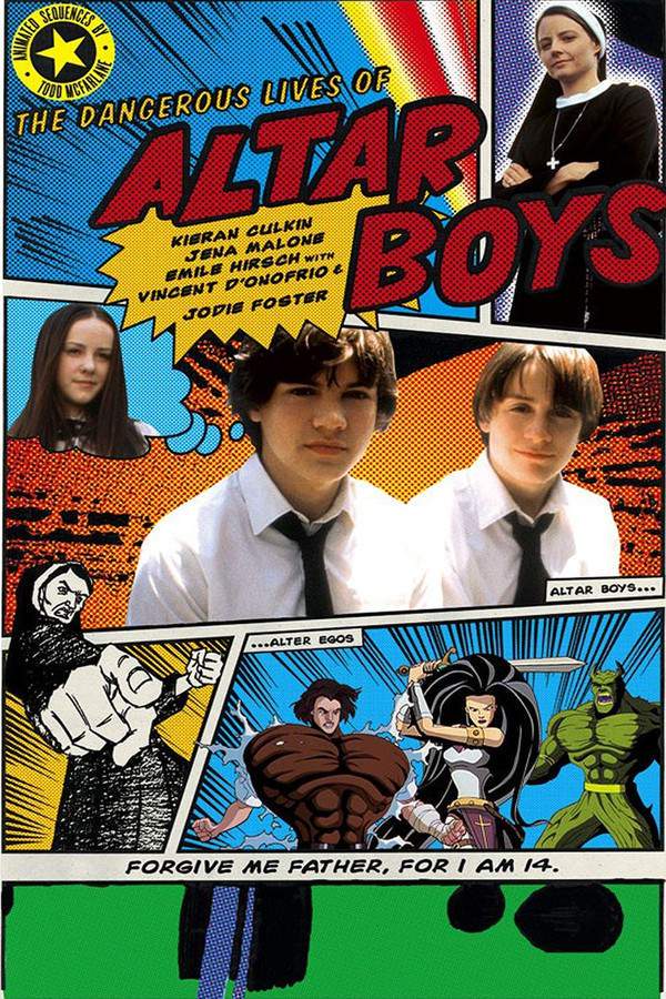 The Dangerous Lives of Altar Boys