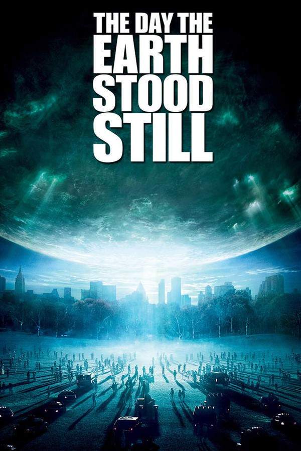 The Day the Earth Stood Still