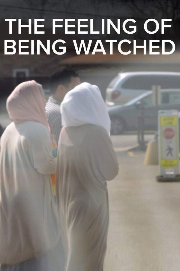 The Feeling of Being Watched