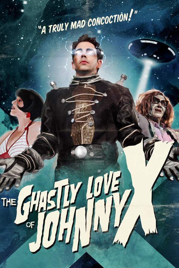 The Ghastly Love of Johnny X