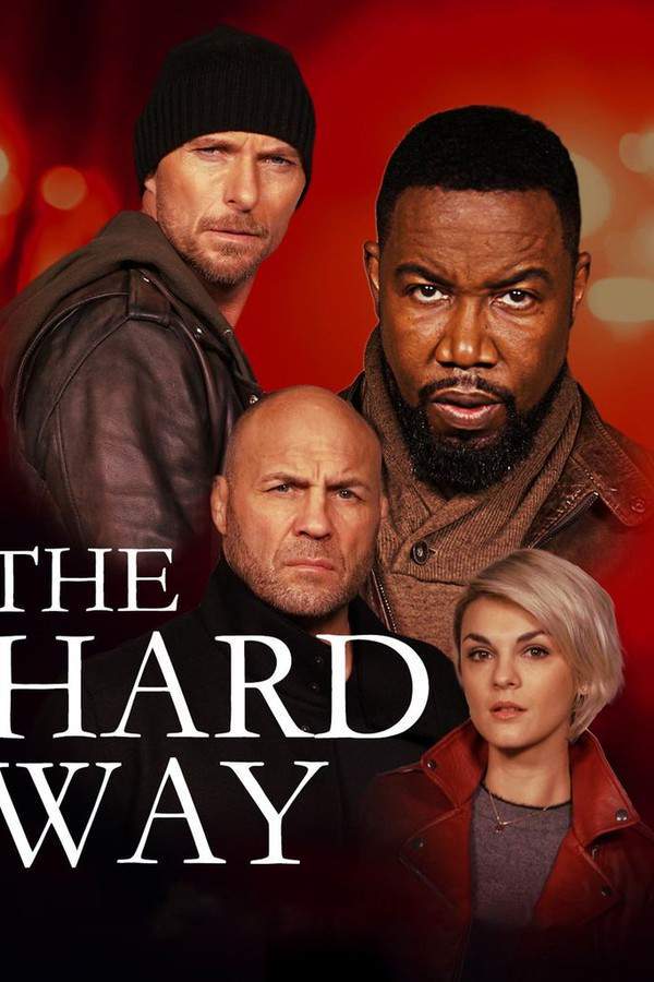 The Hard Way