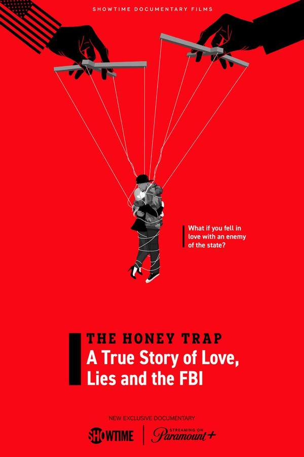 The Honey Trap: A True Story of Love, Lies and the FBI
