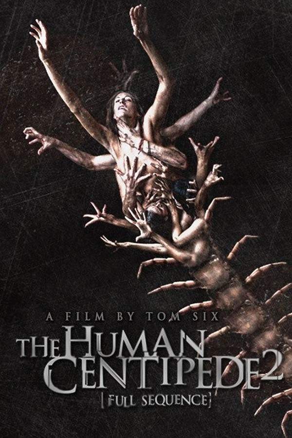 The Human Centipede II (Full Sequence)