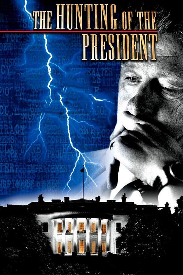 The Hunting of the President