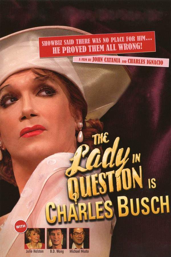 The Lady in Question Is Charles Busch