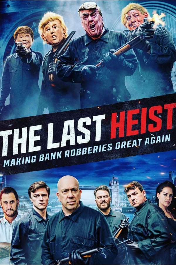 The Last Heist