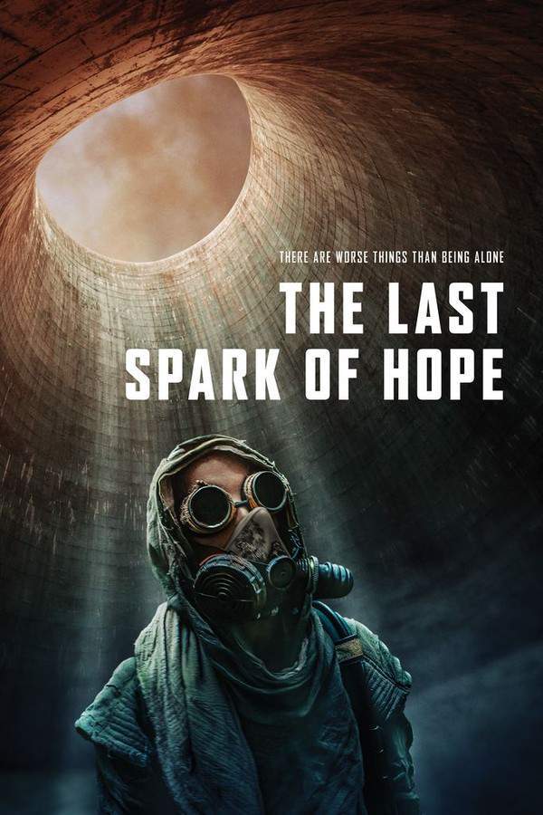 The Last Spark of Hope