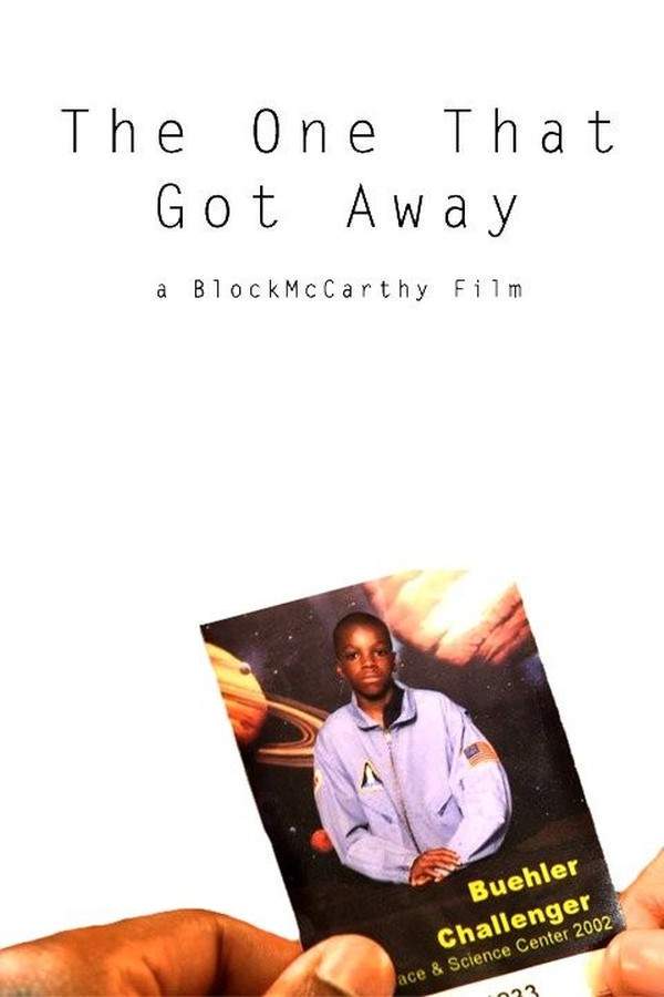 The One That Got Away