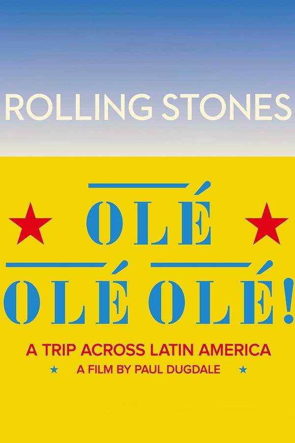 The Rolling Stones Olé Olé Olé!: A Trip Across Latin America