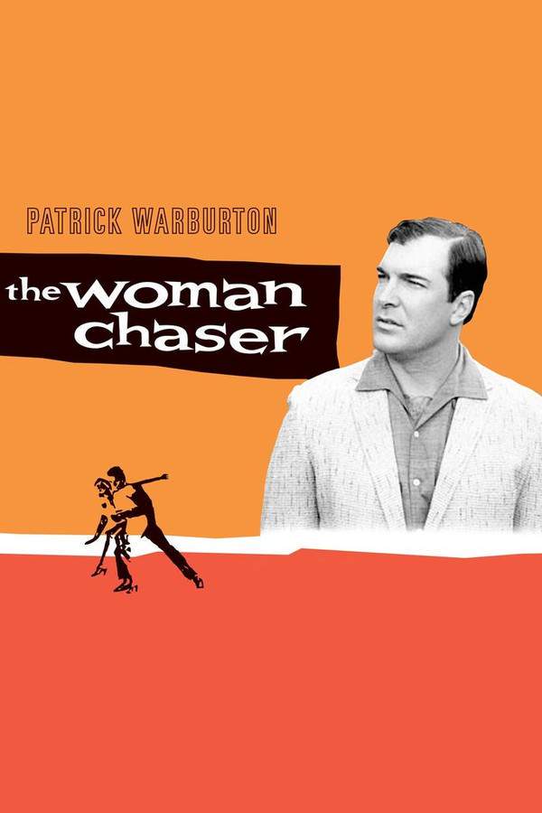 The Woman Chaser