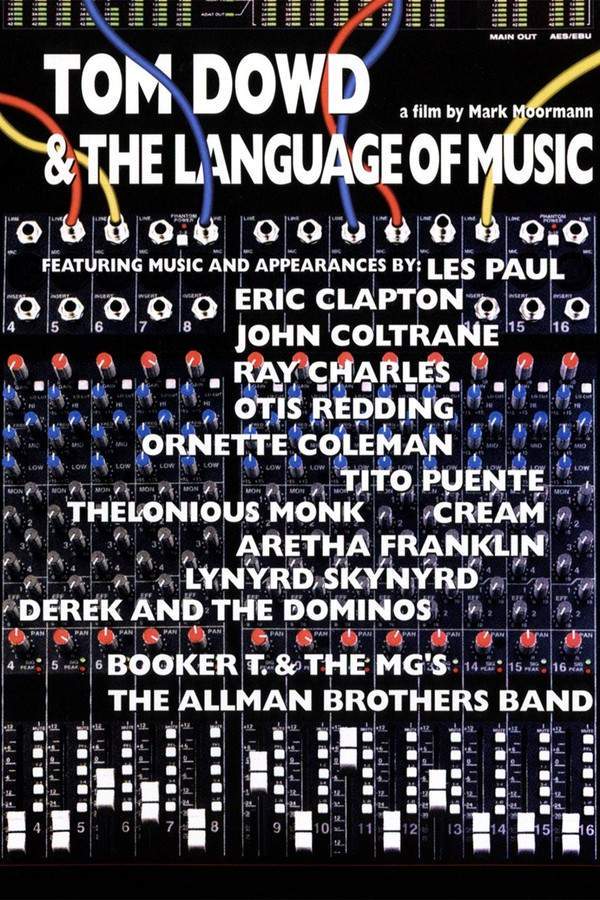 Tom Dowd & the Language of Music
