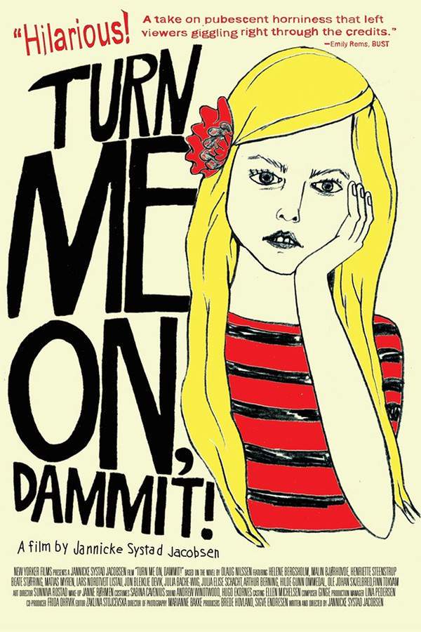 Turn Me On, Dammit!