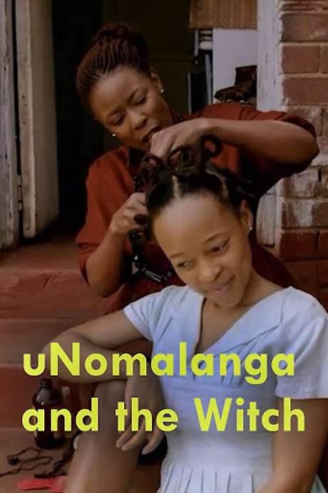 uNomalanga and the Witch (2015) movie poster