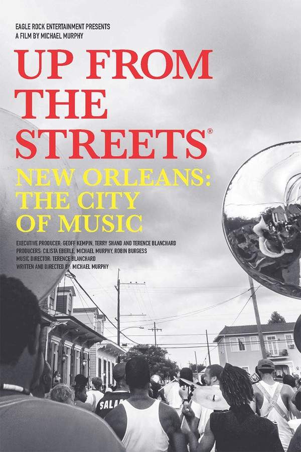 Up from the Streets: New Orleans: The City of Music