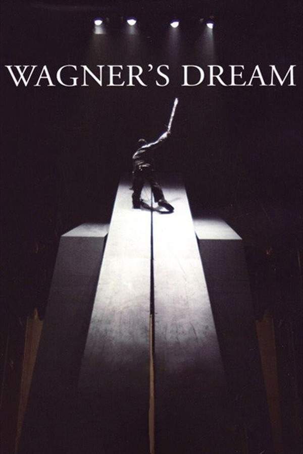 Wagner's Dream